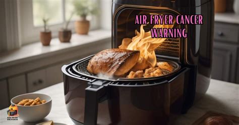 air fryer cancer warning uk